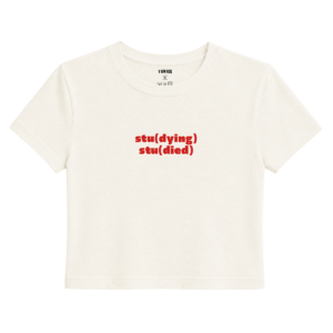 Stu(died) Baby Tee | Slogan Baskılı Crop Tişört - Ekru