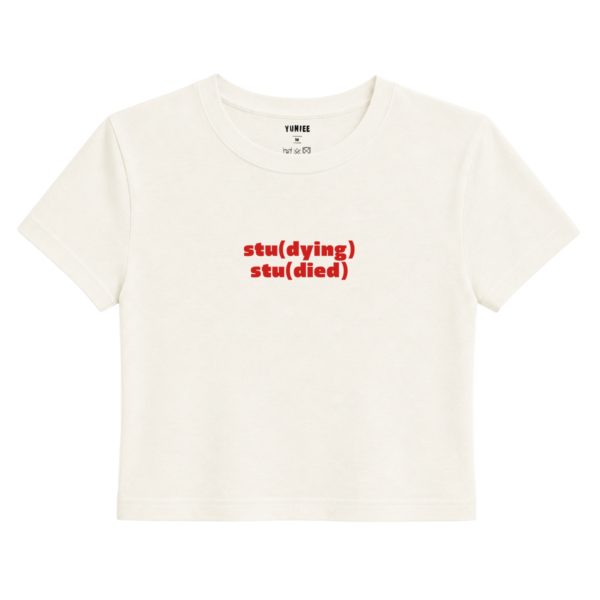Stu(died) Baby Tee | Slogan Baskılı Crop Tişört - Ekru