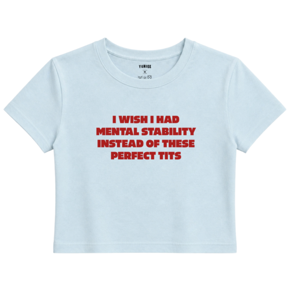 Mental Stability Baby Tee | Slogan Baskılı Crop Tişört - Mavi