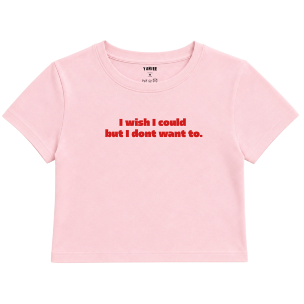 Don’t Want To Baby Tee | Slogan Baskılı Crop Tişört - Pembe
