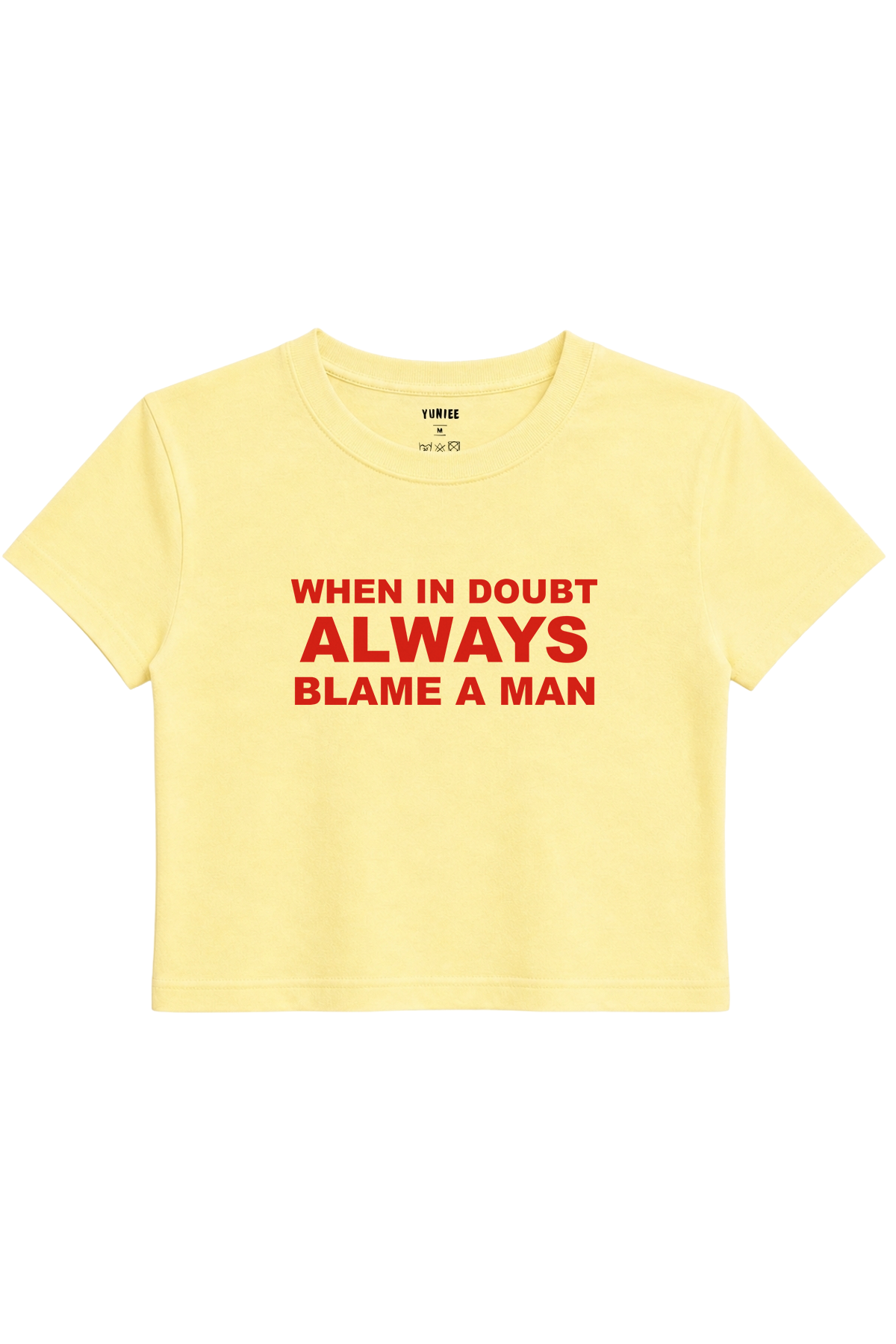 Blame a Man Baby Tee | Slogan Baskılı Crop Tişört - Sarı